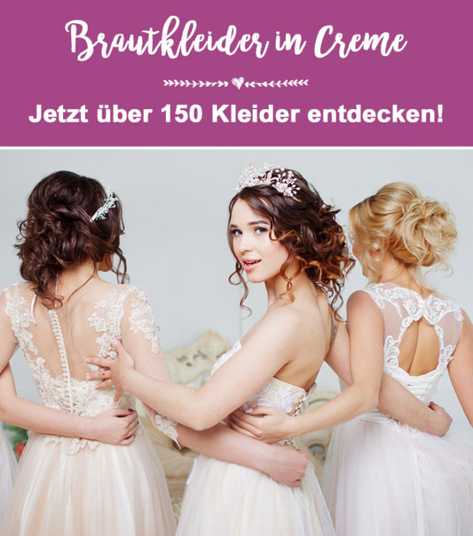 Brautkleider in Creme